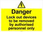 Lockout Wall Sign Danger Lockout devices to 