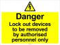  Rigid Lockout Wall Sign 450x600mm Danger Lockout devices to 