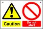 'Caution Do Not Start' - Hanging Lockout Sign