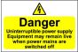  Hazard Warning Sign 300x400mm Danger Uninterruptible power (s/a)