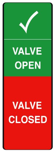 Valve open Safety message/maintenance tag