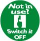 Energy Saving Labels Roll 250 32mm dia "Not in use? Switch it OFF"