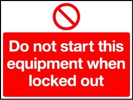 Lockout Wall Sign Do not start this 