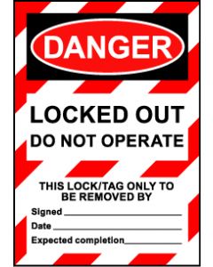  Size A6 Danger Locked out Do Not Operate 