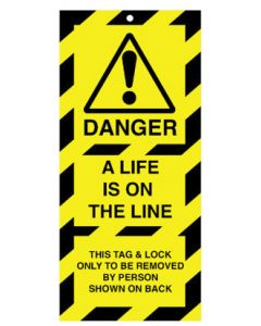 Lockout Safety Tags Pk 10 110 x 50mm Life Is On The Line