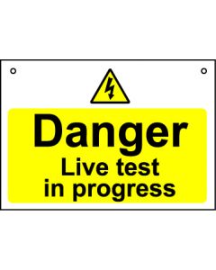 'Danger Live Test in Progress' - Hanging Lockout Sign