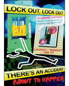 Lockout/Tagout Safety Poster - 'There's an Accident About to Happen'