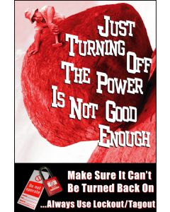 Lockout/Tagout Safety Poster - 'Turning off the Power Not Enough'