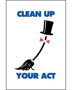 Housekeeping Posters - 'Clean Up Your Act'