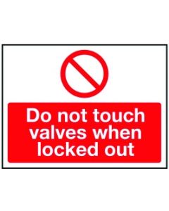 Lockout Sign 450x600mm Do not touch when locked out