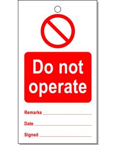 Do not operate tag