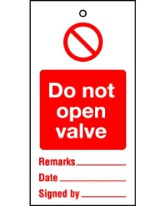 Lockout Tags Do not open valve. Pack of 10