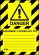  Size A7 Danger Equipment locked out by 