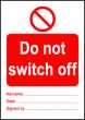  Size A6 Do not switch off 