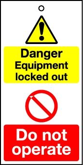 Lockout Tags Danger Equipment Locked out - Do not operate Pack of 10