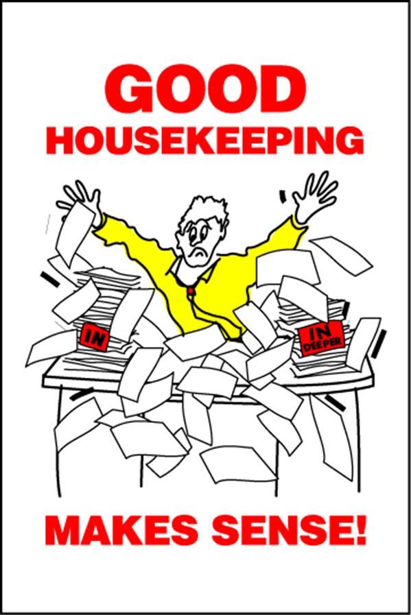 Housekeeping Posters 'Good Housekeeping Makes Sense' Reece Safety