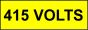  Voltage Labels (Pack 10) 40X120mm 415 Volts 