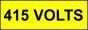  Voltage Labels (Pack 10) 40X120mm 415 Volts 