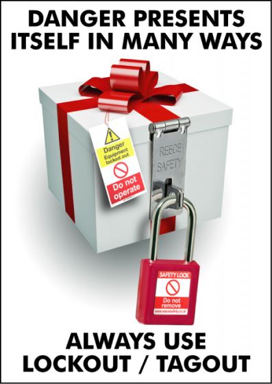 Lockout/Tagout Safety Poster - 'Danger Presents Itself in Many Ways'