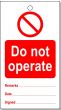 Do not operate tag
