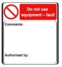 Do Not Use -Fault Self Adhesive Warning Label